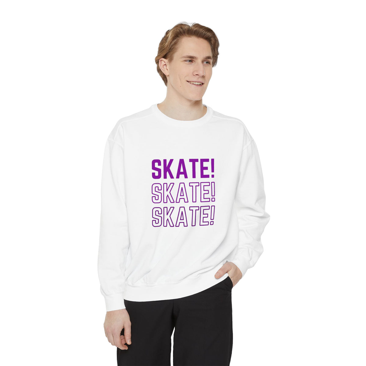 Skate skate skate! Unisex Garment-Dyed Sweatshirt